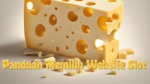 Panduan Memilih Website Slot Online untuk Pemula