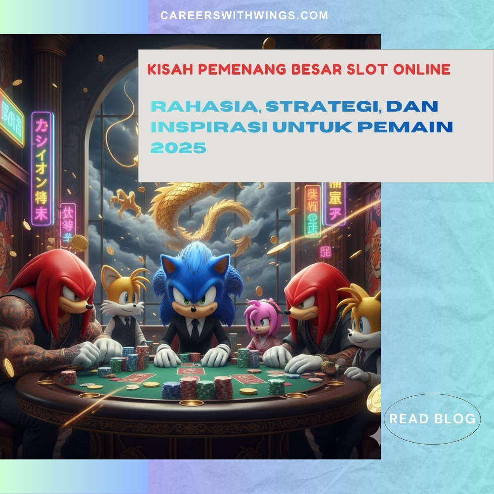 Kisah Pemenang Besar Slot Online: Rahasia, Strategi, dan Inspirasi untuk Pemain 2025